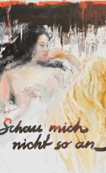 Schau Mich Nicht So An izle