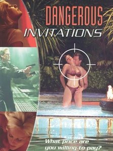 Dangerous Invitations izle