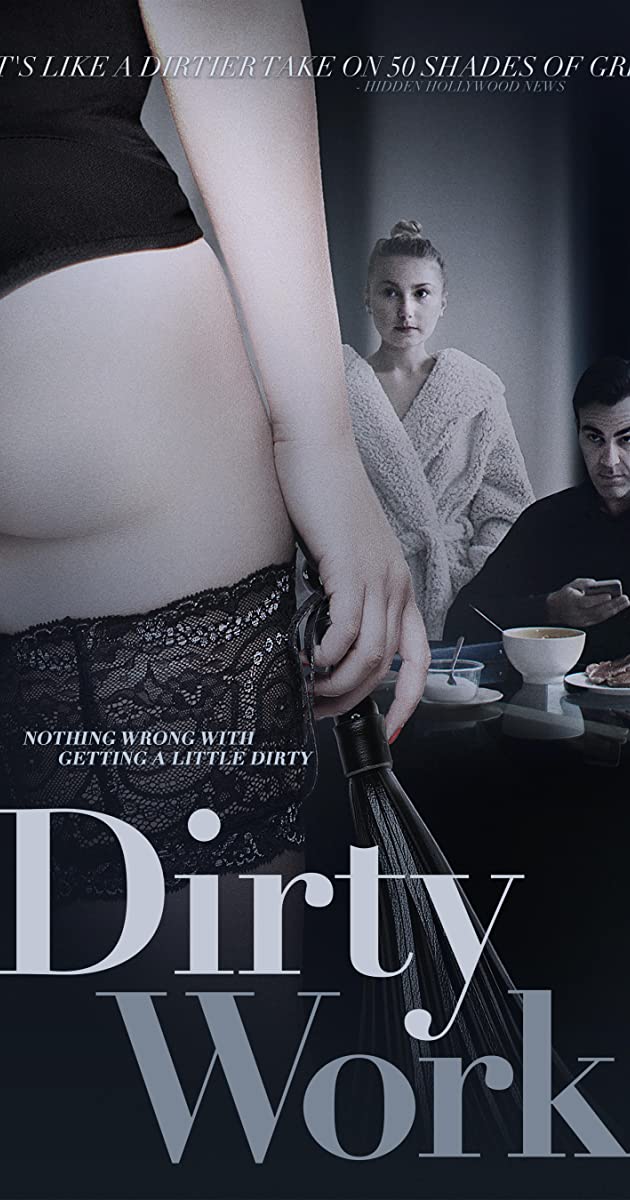 Dirty Work 2018 izle