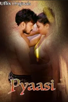 Pyaasi izle