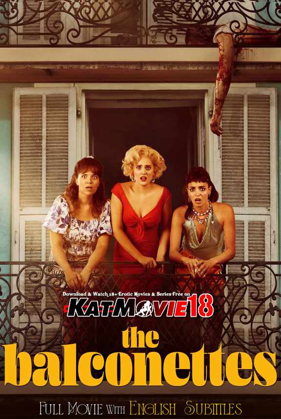 The Balconettes 2024 izle