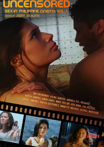 Uncensored: Sex In Philippine Cinema 3 Erotik izle